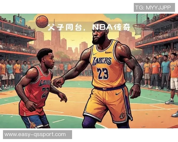 詹姆斯与布朗尼父子同台亮相常规赛揭幕战的历史时刻回顾